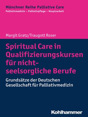 cover image of Spiritual Care in Qualifizierungskursen für nicht-seelsorgliche Berufe